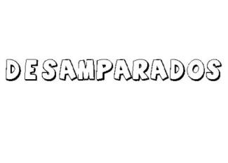 DESAMPARADOS