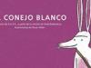 El conejo blanco. Cuento para bebés y niños