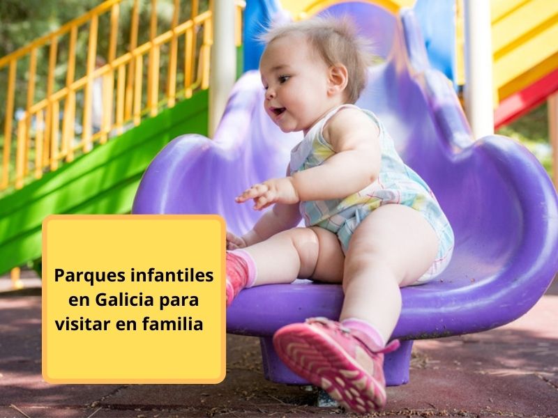 parques infantiles en Galicia para visitar en familia 
