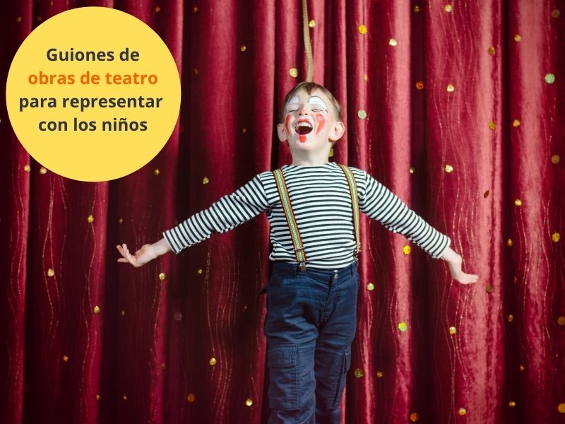 Obras de teatro para representar con los niños en casa o el colegio