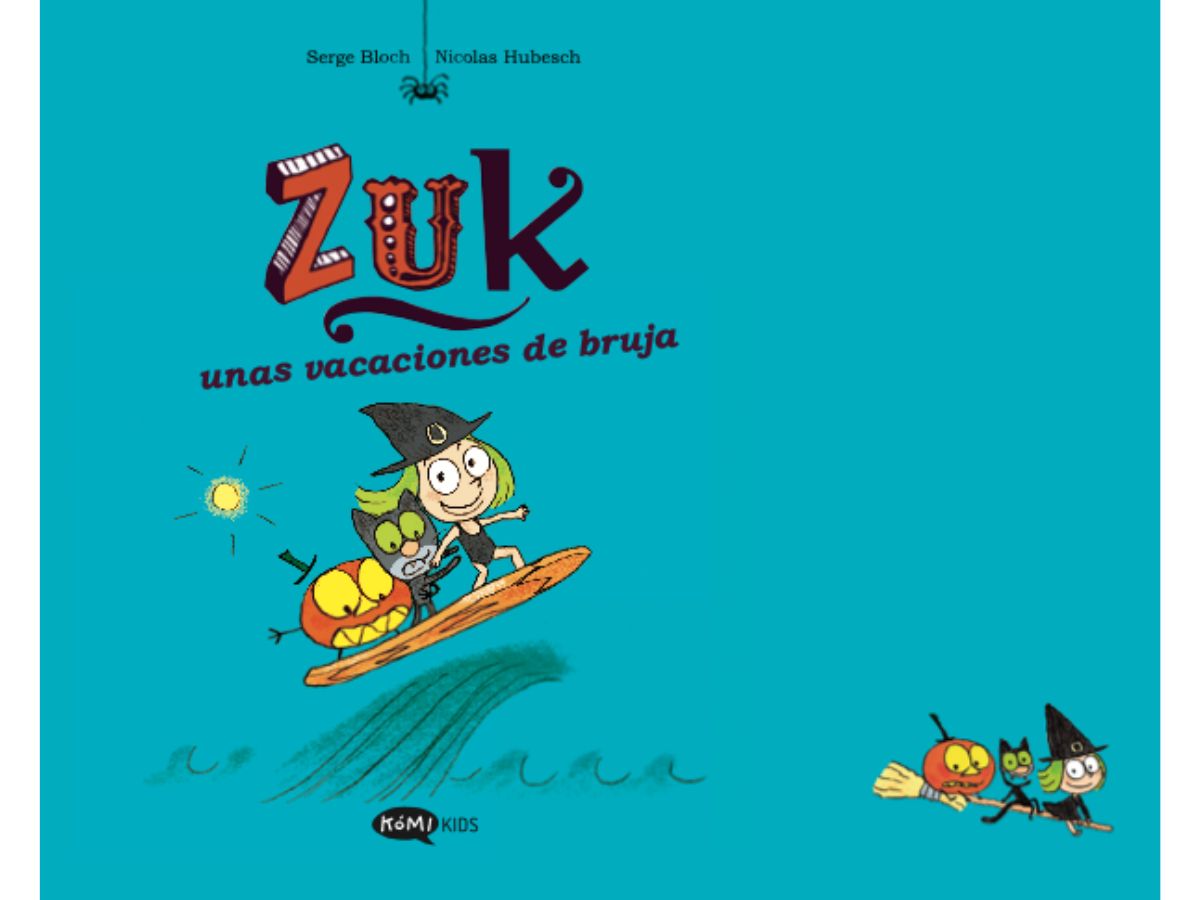 Zuk, unas vacaciones de bruja. Libro para niños