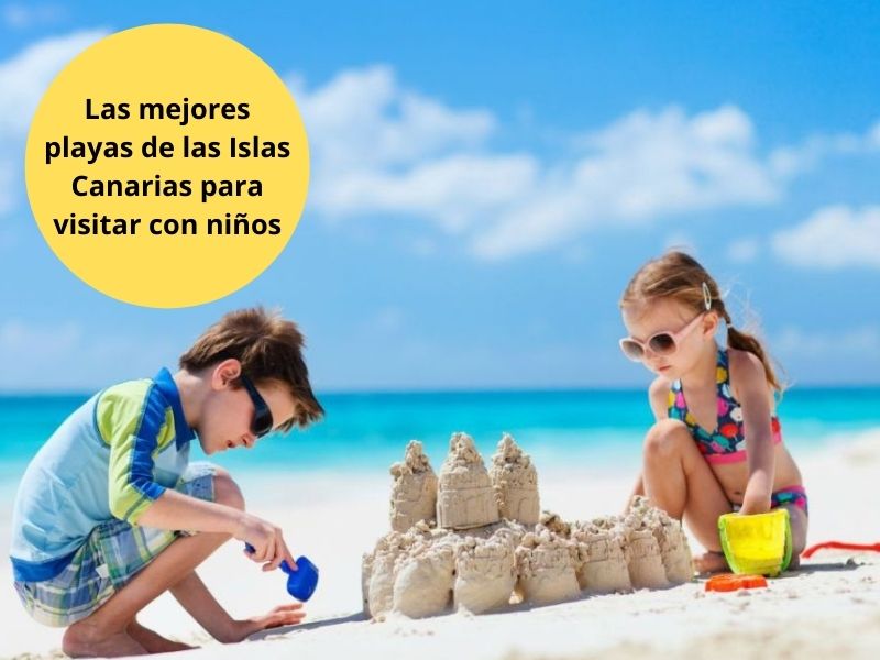 las mejores playas de las islas canarias para visitar con niños