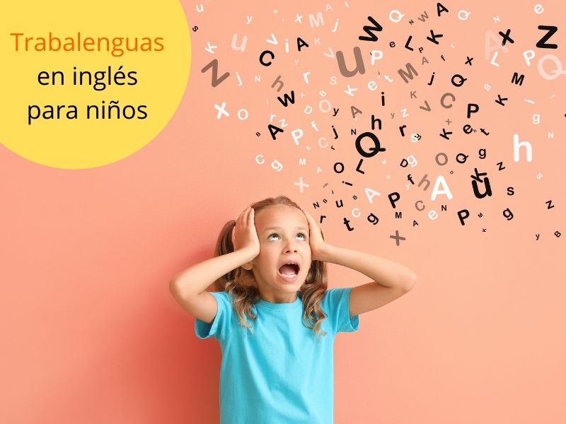 Trabalenguas en inglés para niños