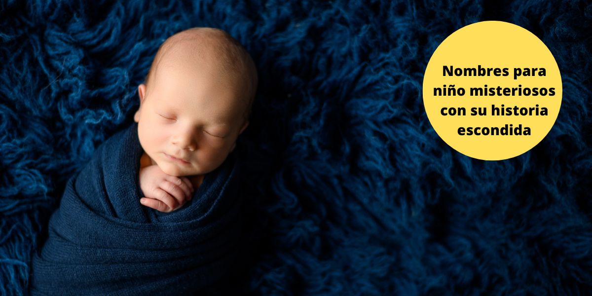 Nombres misteriosos para niño