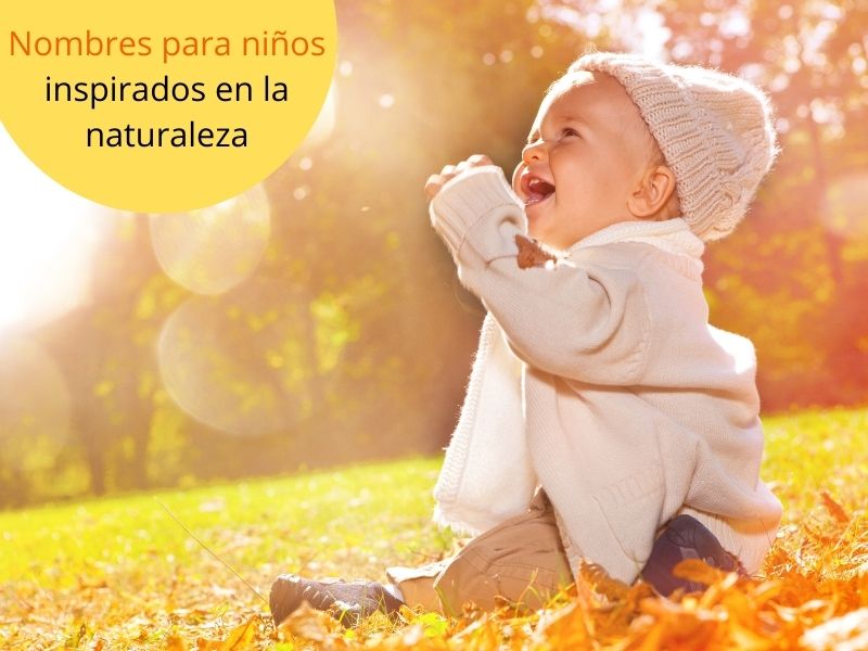 Nombres para niños relacionados con la naturaleza