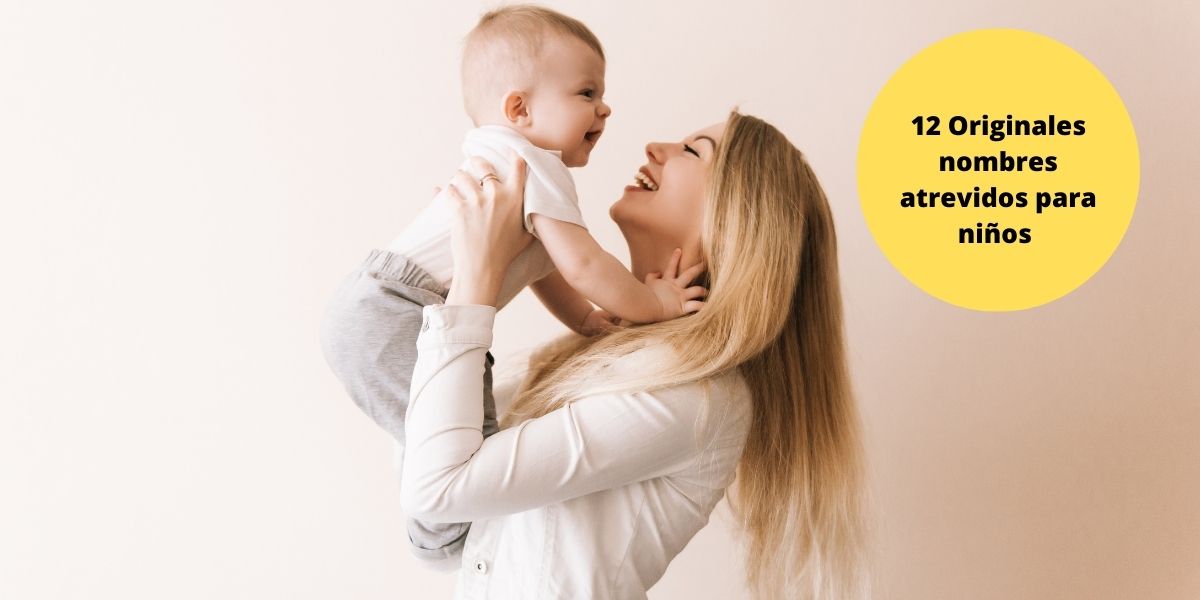Nombres atrevidos para niños