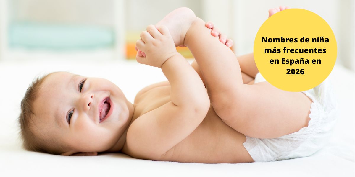 Nombres de niña más frecuentes en España 2026