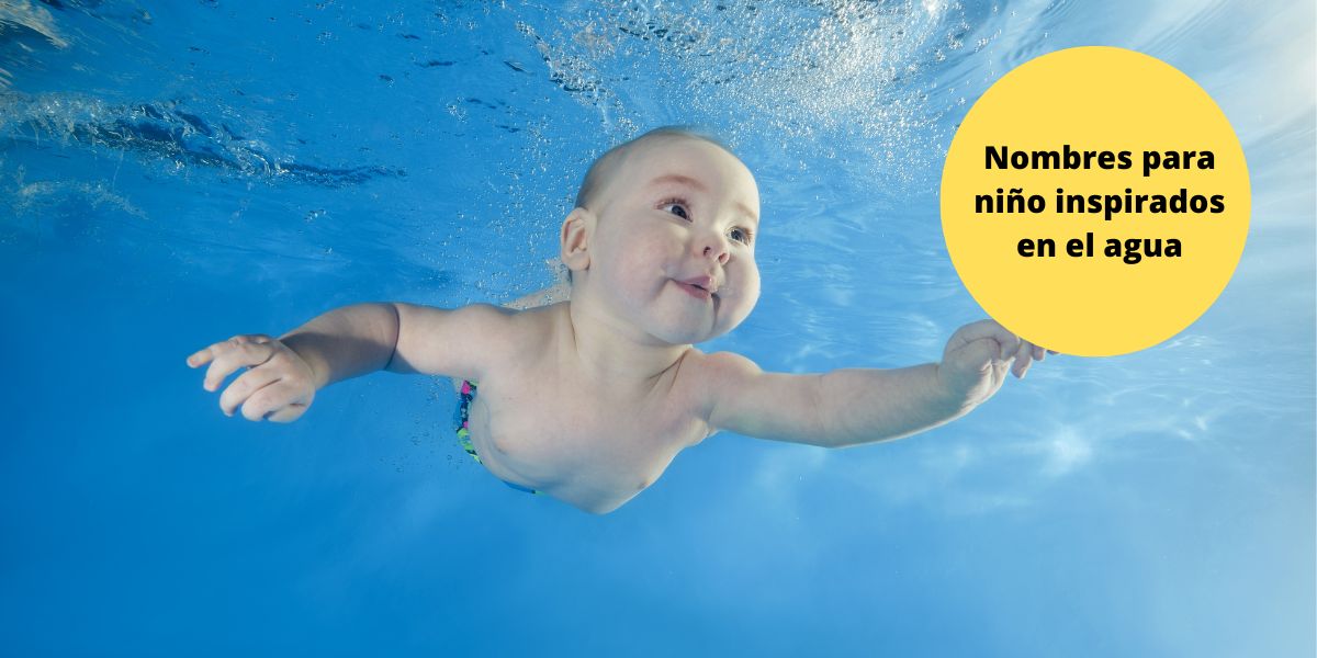 Nombres de niño inspirados en el agua