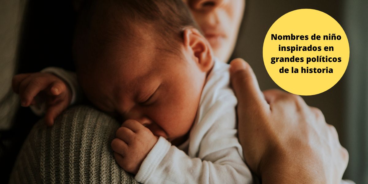 Nombres de niño inspirados en grandes políticos Nombres de niño inspirados en grandes políticos