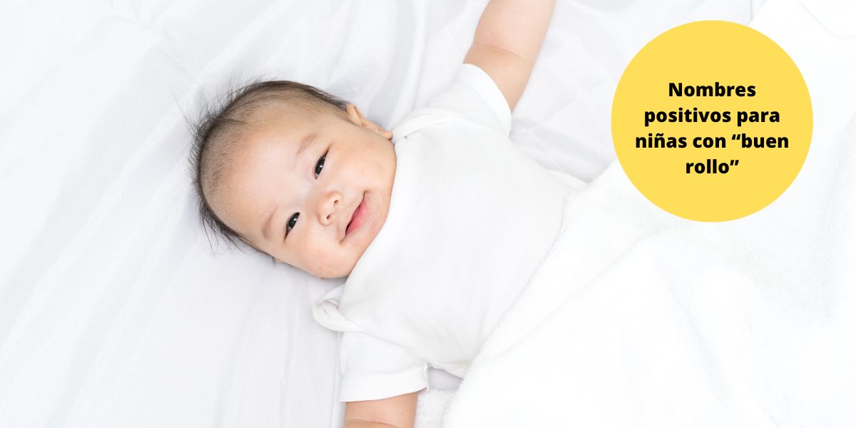 Nombres positivos para niñas Nombres positivos para niñas