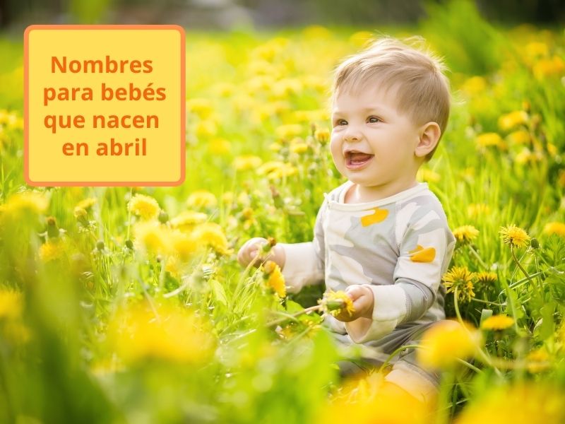 Nombres para bebés de abril