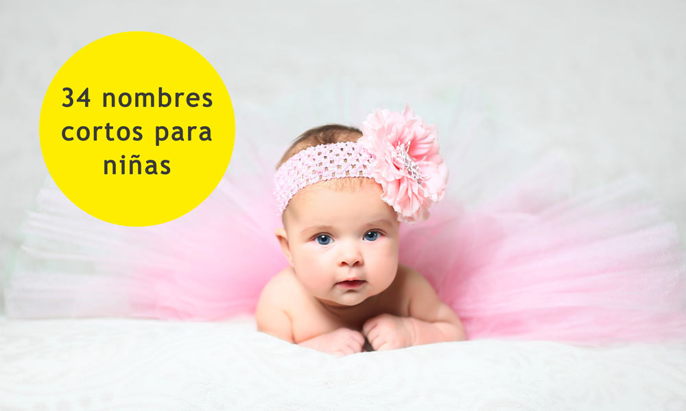 Nombres cortos para niñas