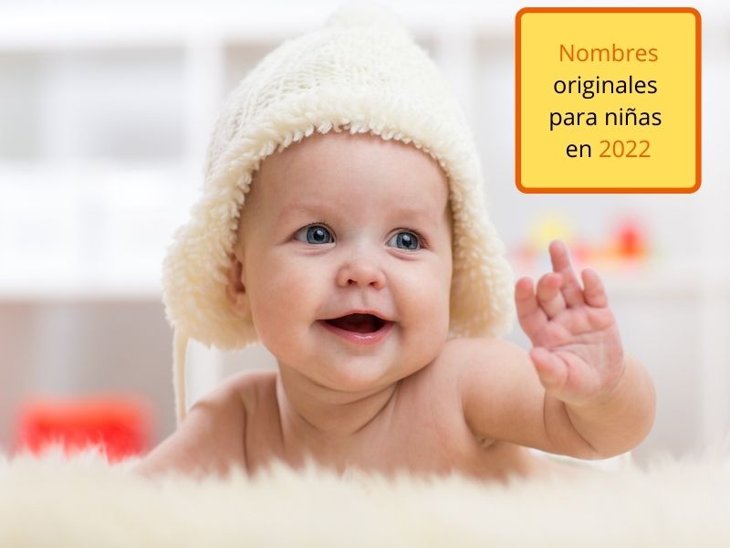 nombres para bebés niñas originales en 2022