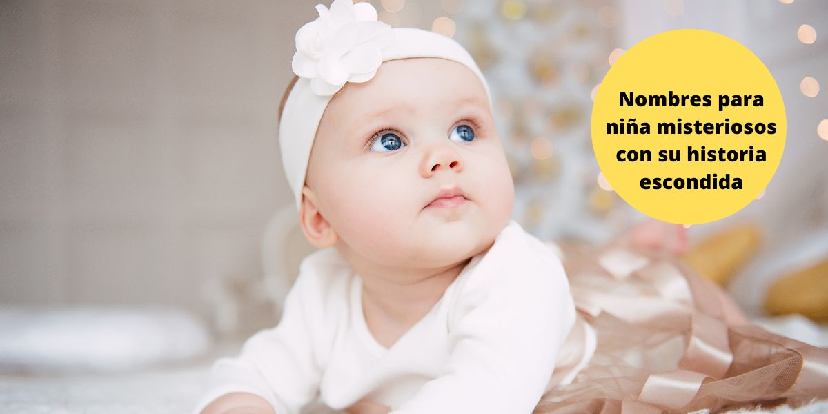 Nombres para niña misteriosos