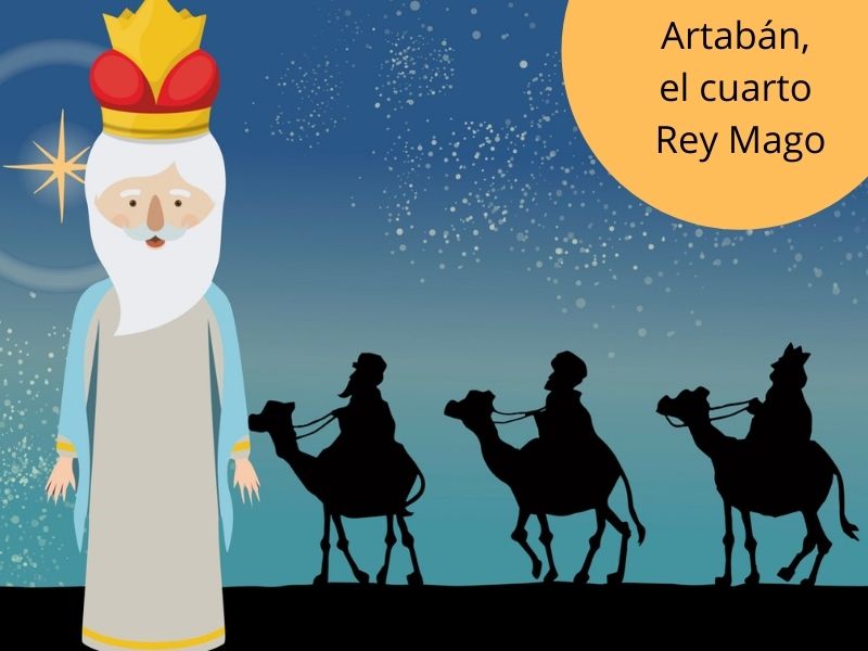 Artabán, el cuarto rey mago, cuento de navidad para niños