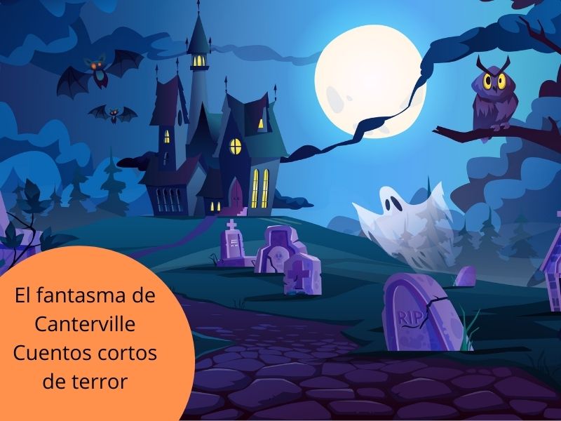 El fantasma de Canterville, cuentos de terror para adolescentes