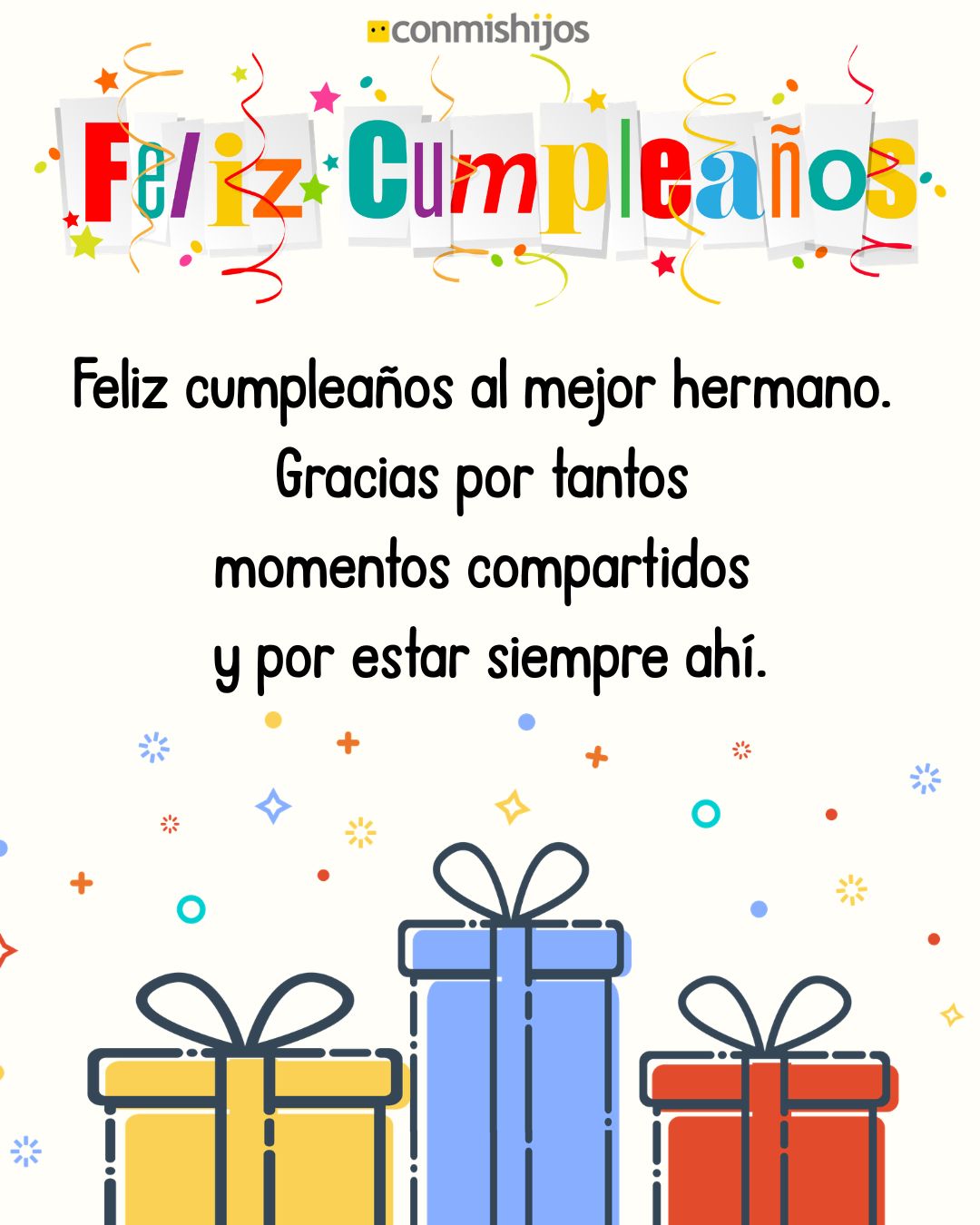 Felicidades hermano Felicidades hermano