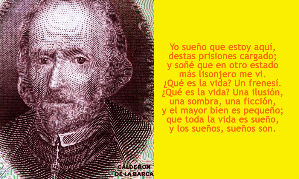 LA VIDA ES SUEÑO De Pedro Calderón de la Barca