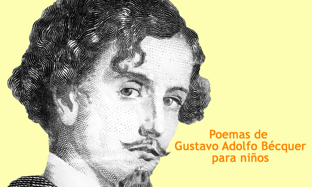 Poemas de Gustavo Adolfo Bécquer para niños y jóvenes