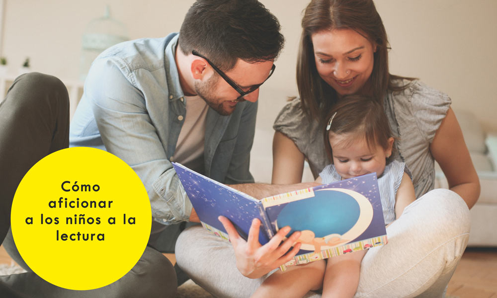 Aficionar a tus hijos a la lectura