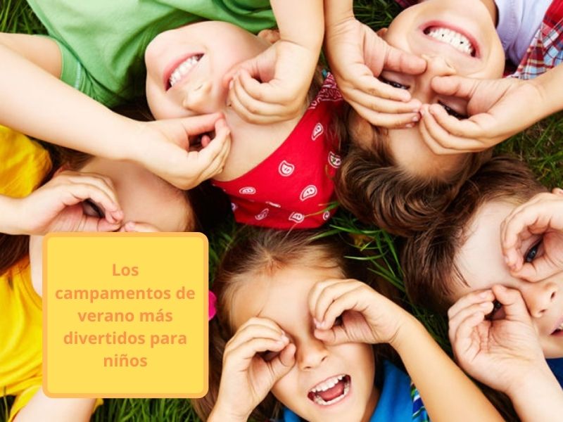 Los campamentos de verano más divertidos para niños