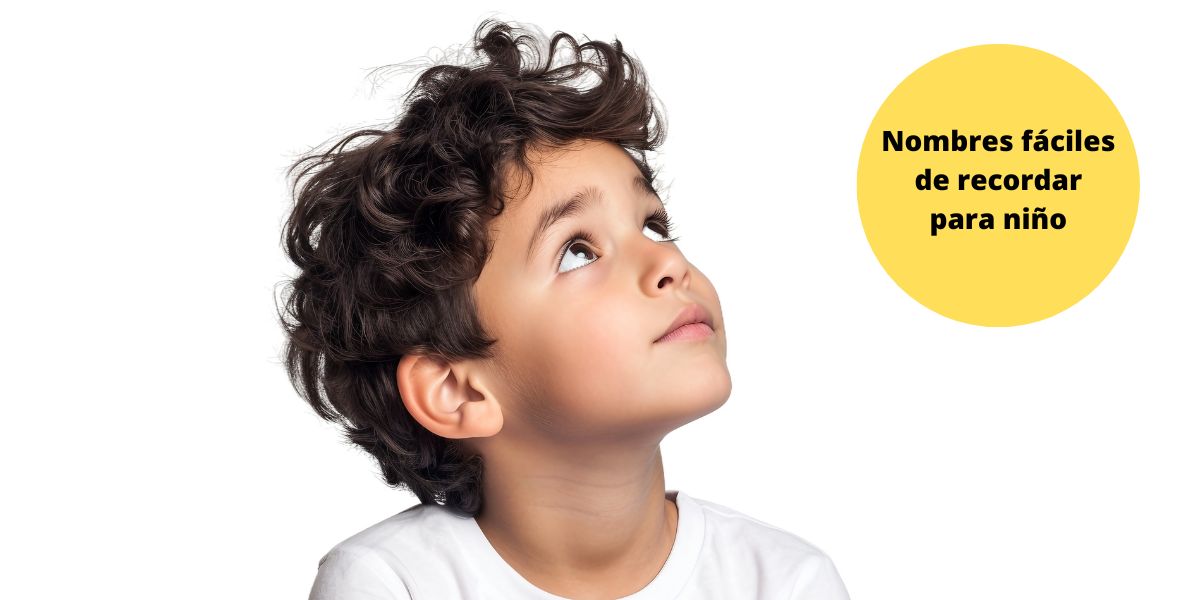 Nombres fáciles de recordar para niño