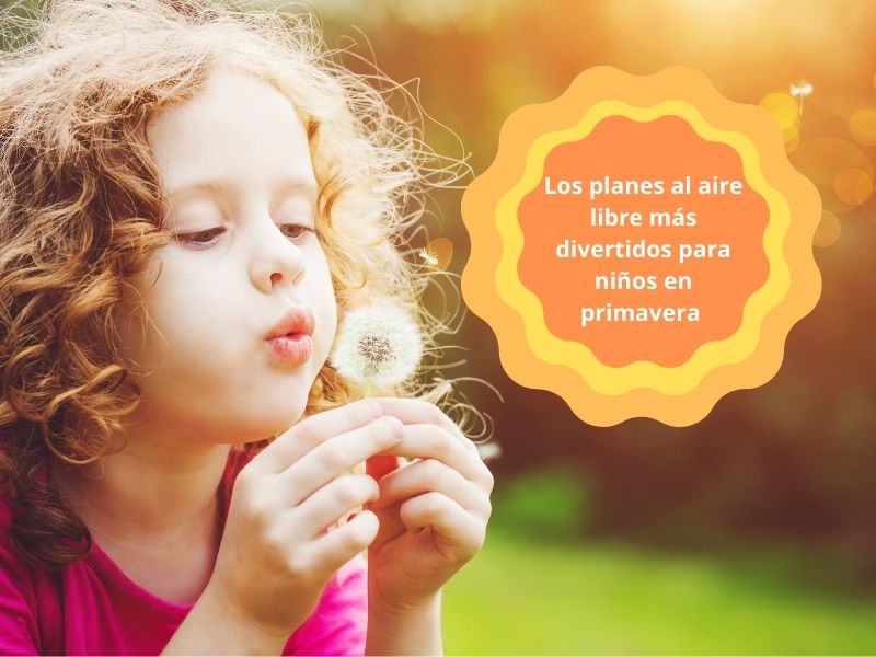 los planes al aire libre más divertidos para niños en primavera