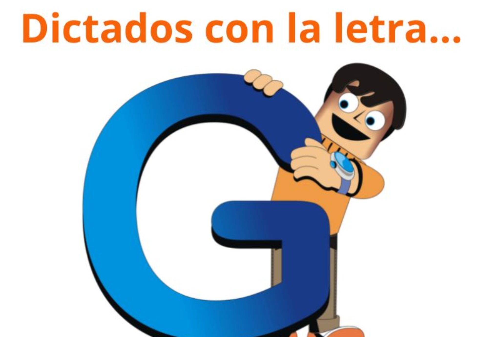 Dictados para niños con la letra G