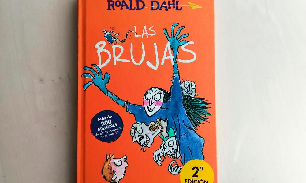 Las brujas. Un relato para niños terroríficamente entretenido de Roal Dahl