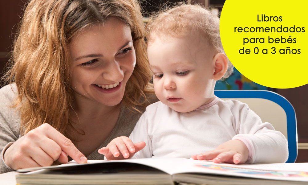 Libros imprescindibles para bebés de 0 a 3 años