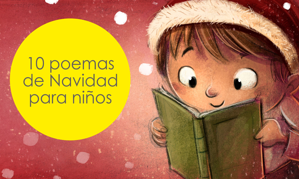 10 Poemas de Navidad para niños. Poesías navideñas infantiles