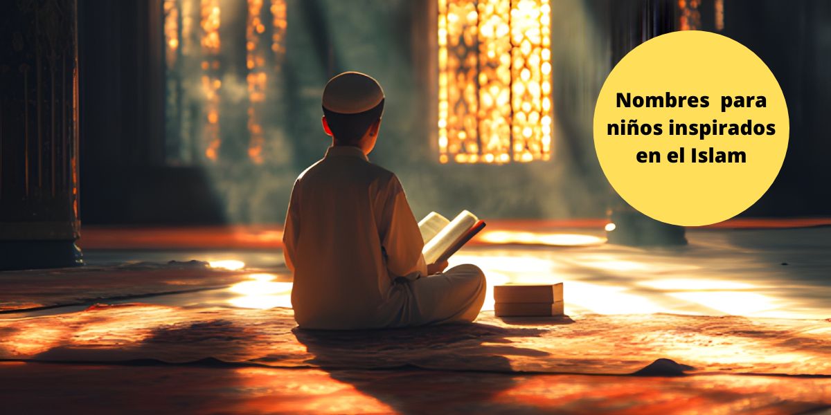 Nombres para niño inspirados en el Islam