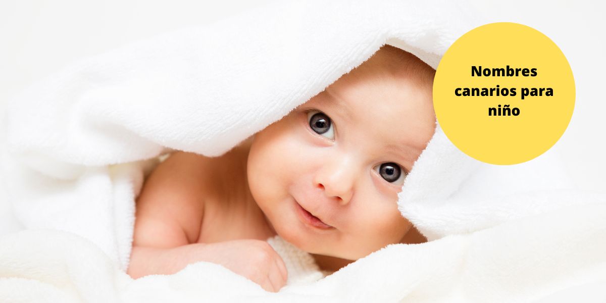 Nombres canarios para niño