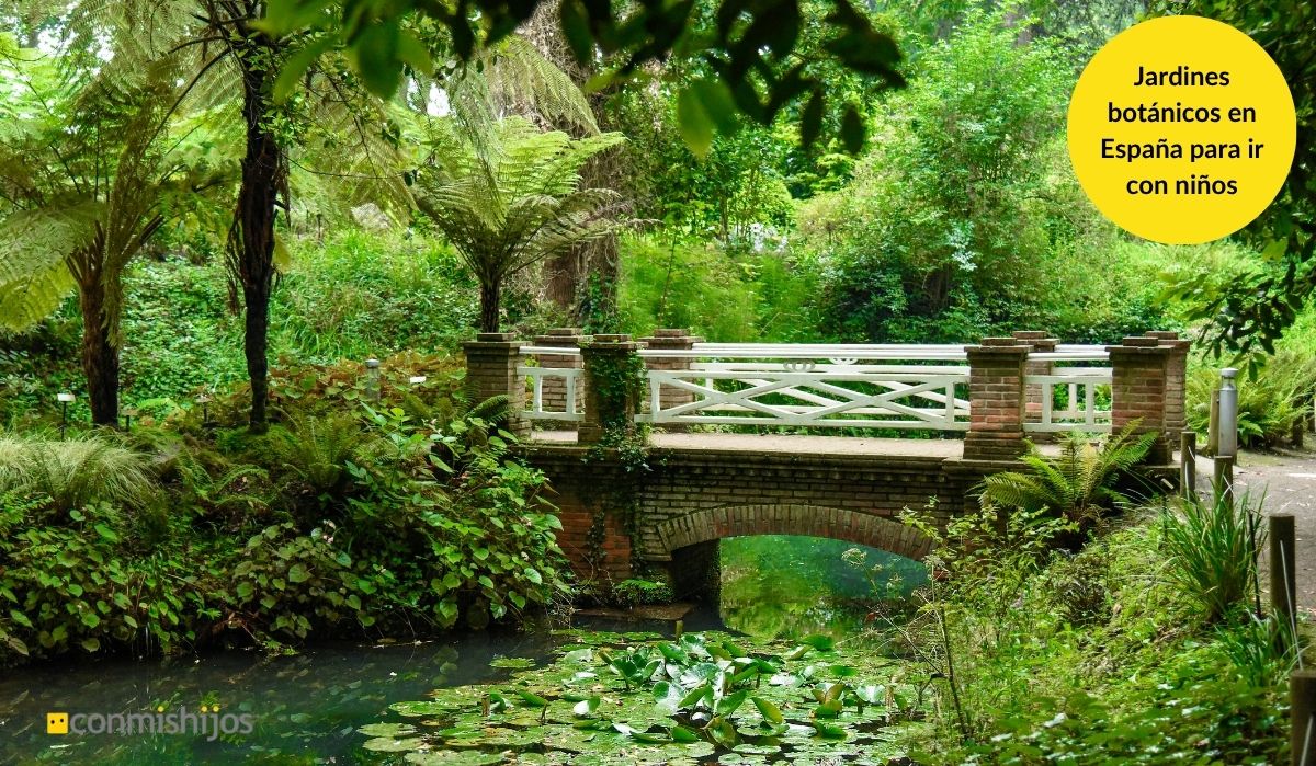jardines botánicos en España para ir en familia