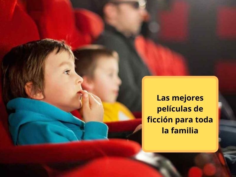 las mejores películas de ficción para toda la familia