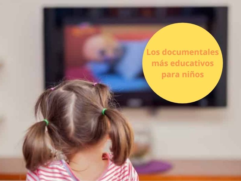 Los documentales más educativos para niños