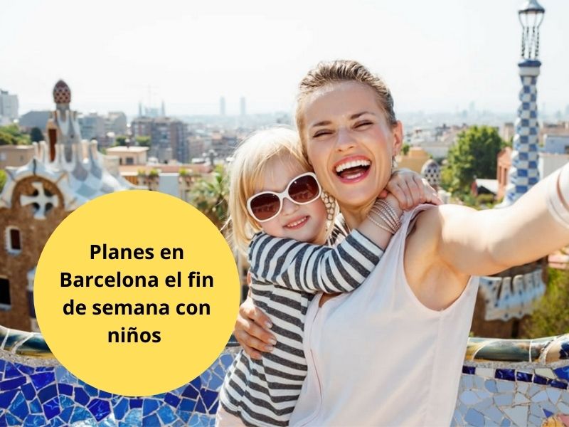 Planes en Barcelona el fin de semana con niños 