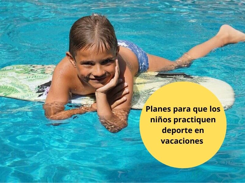 planes para que los niños practiquen deporte en vacaciones