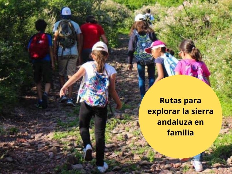 rutas para explorar la sierra andaluza en familia