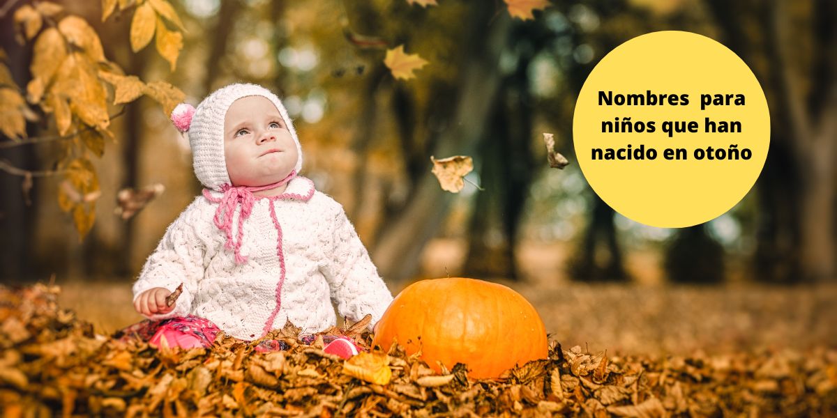 Nombres de niña inspirados en el otoño