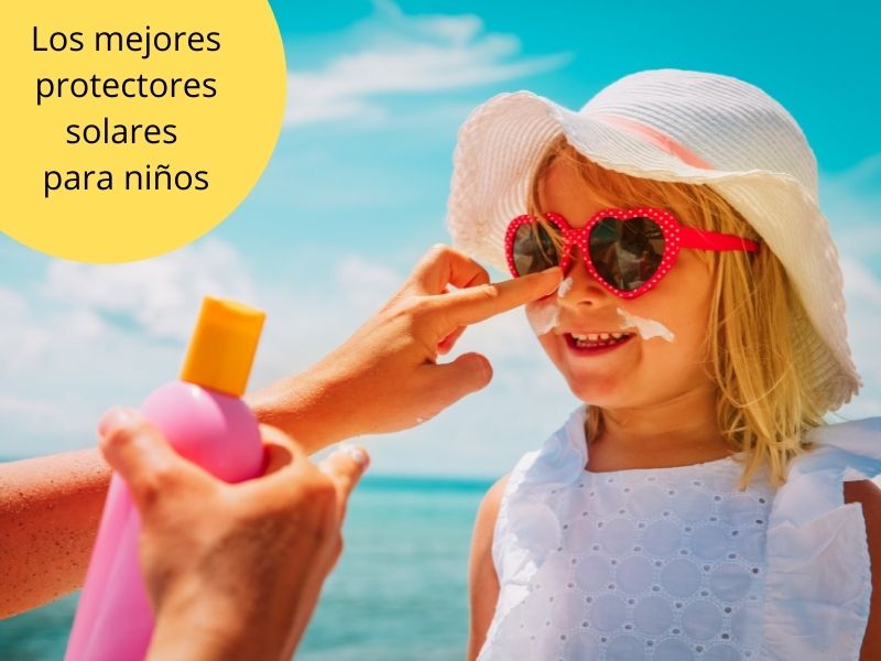 Protectores solares para niños