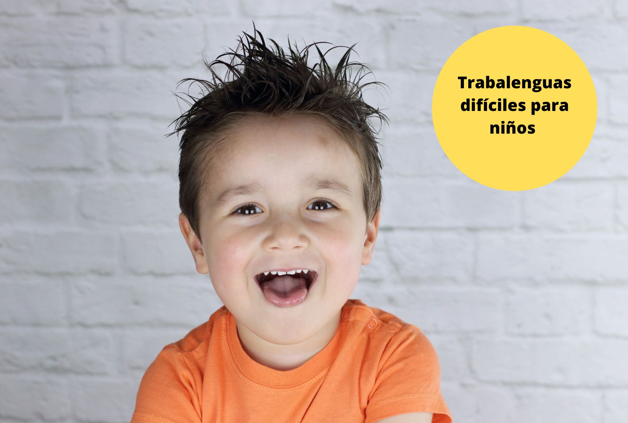Trabalenguas difíciles para niños
